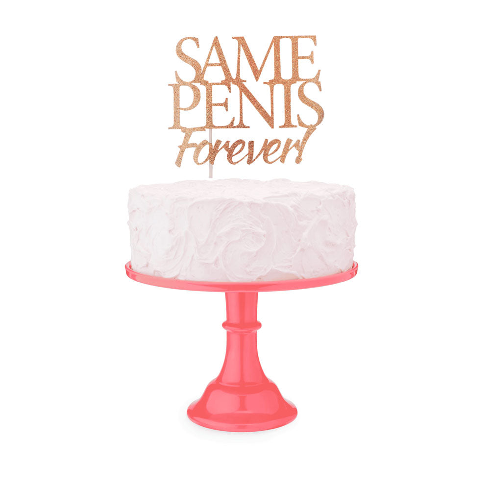 Glitterati Same Penis Forever Cake Topper Hen's Party Topper